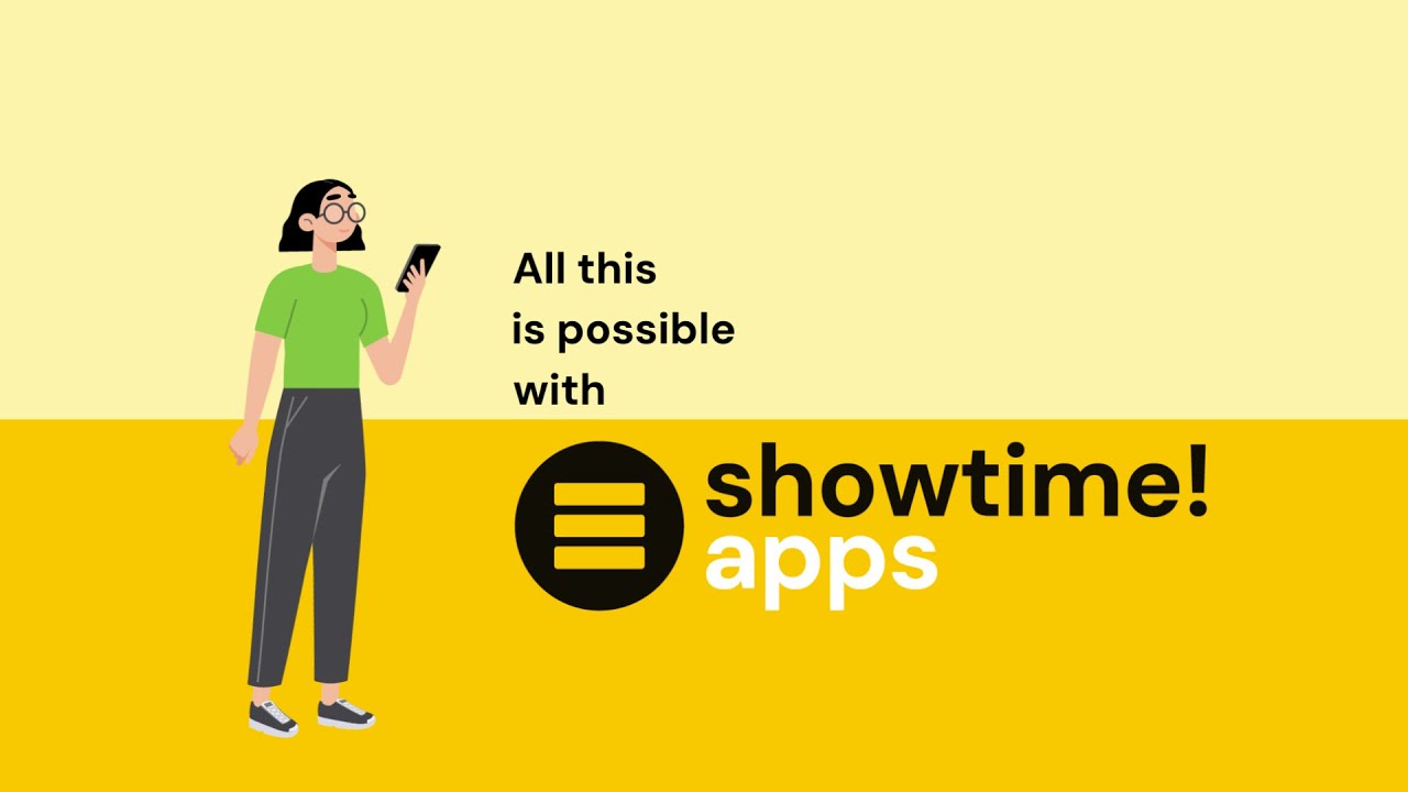 Showtime! Apps - Revolutionizing the Cultural Experience!