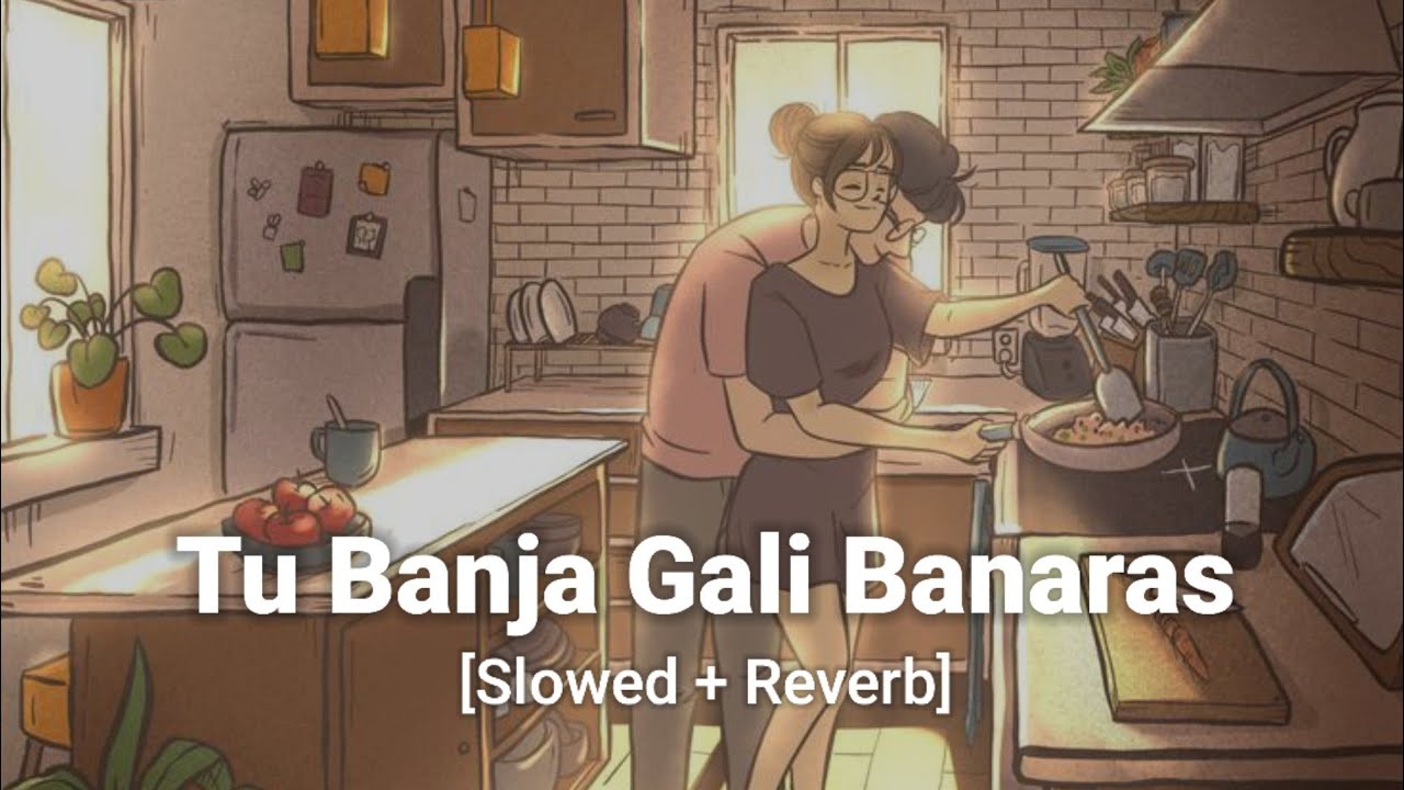 Tu Banja Gali Banaras Ki (Slowed and Reverb) | Shaadi Mein Zaroor Aana | Asit Tripathy | MuSiC