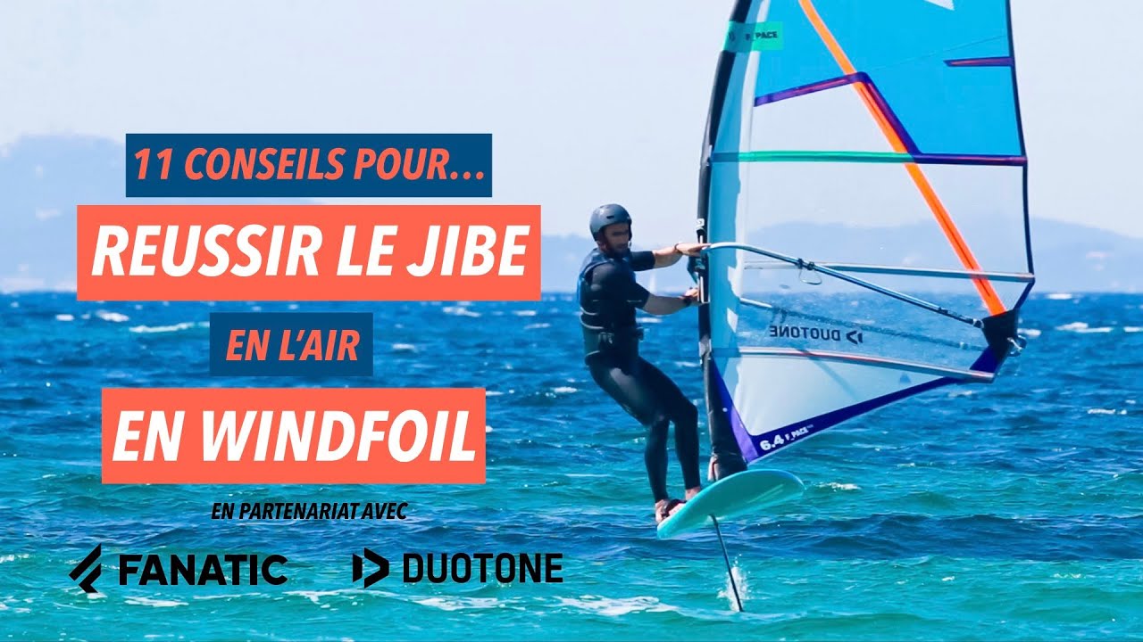 [Tuto windsurf] 11 conseils pour réussir le jibe en vol en windfoil