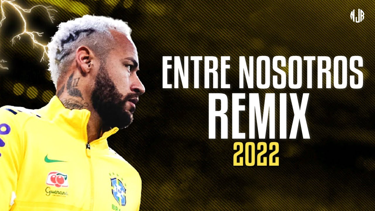 Neymar Jr ● Entre Nosotros REMIX | Tiago PZK, LIT killah, Maria Becerra, Nicki Nicole ᴴᴰ