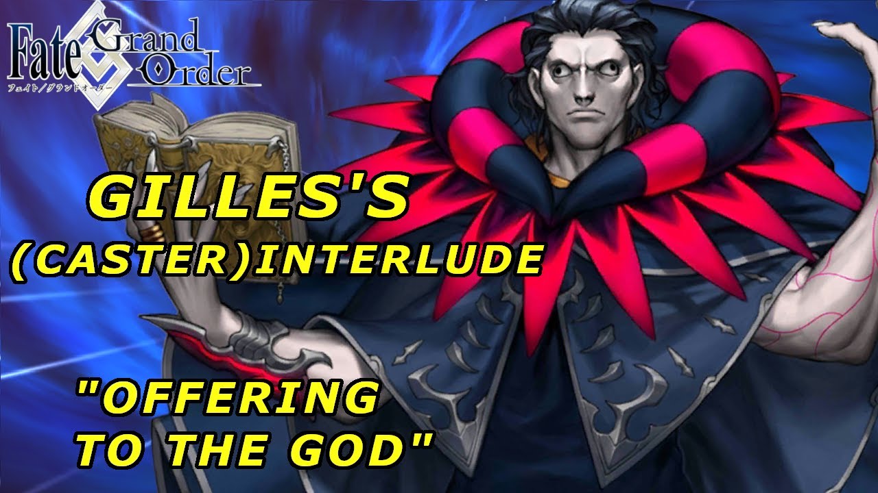 Fate/Grand Order - Gilles de Rais's ( Caster ) Interlude 