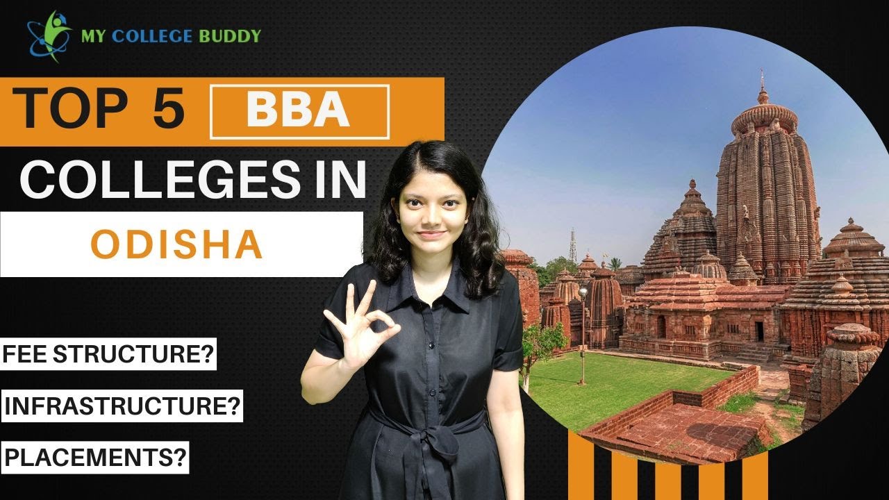 Top 5 BBA Colleges in Odisha - Rankings, Fees, Exam, Specializations, Placements! #bbacolleges