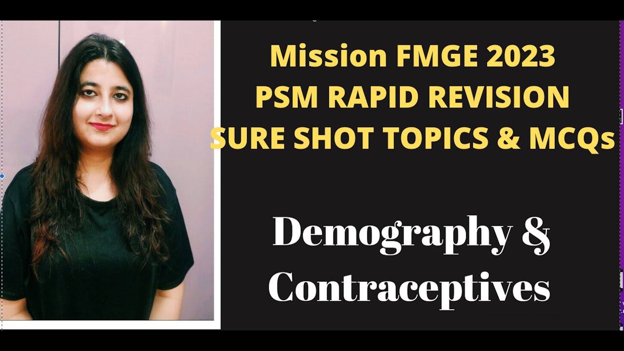 FMGE 2023:PSM RR SURE SHOT TOPICS & MCQ:Demography & Contraceptives #fmge #neetpg2023