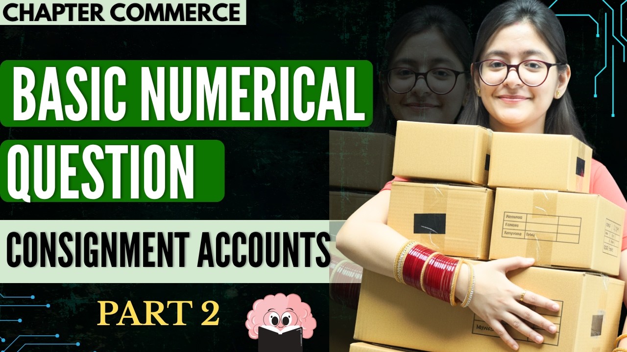Basic Numerical Question | Consignment Accounts | Part 2 | Journal & Ledger | Financial Accounting