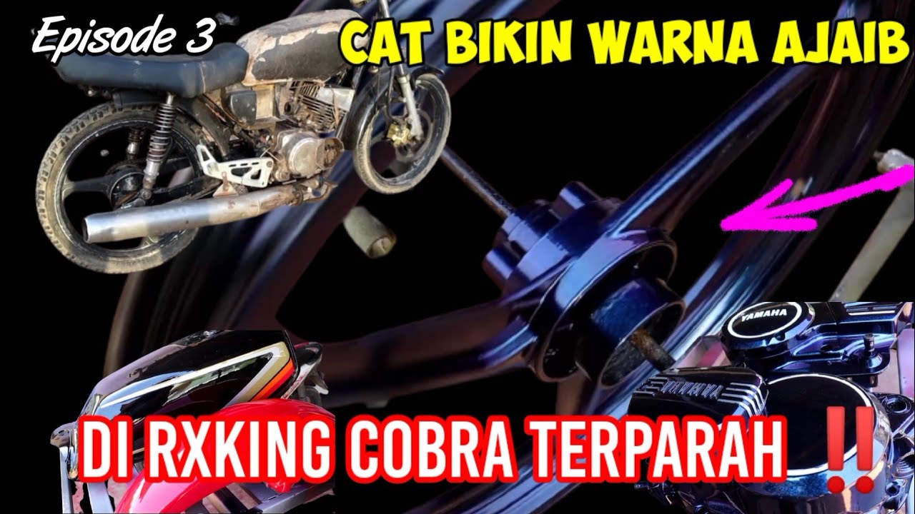 Cat Ajaib ‼️ Di Rxking COBRA 85 Terparah ❗