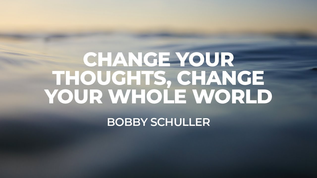 LIVE: Change Your Thoughts, Change Your Whole World (August 27, 2023)