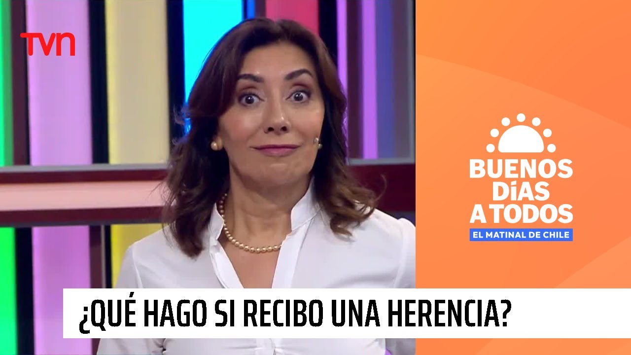 Carmen Gloria Arroyo aclara las dudas sobre herencias  | Buenos días a todos