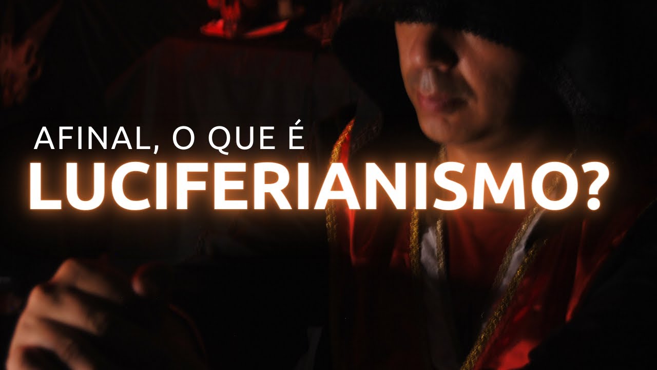 Afinal o que é Luciferianismo?