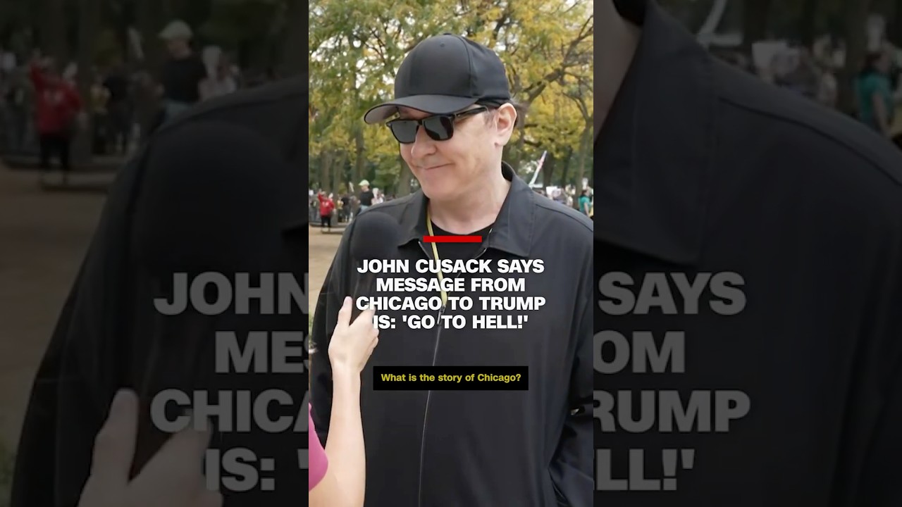 John Cusack says message from Chicago to Trump is: 'Go to hell!'
