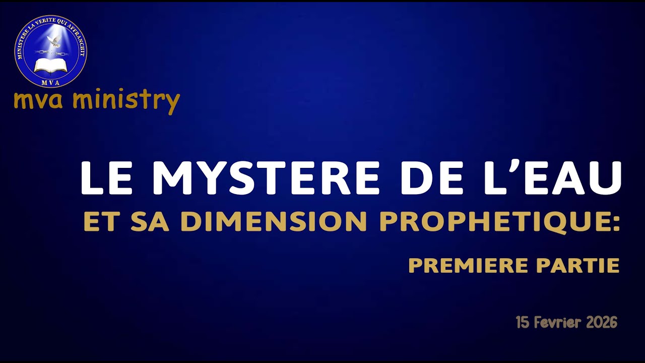 Le mystère de l'eau et sa dimension prophétique