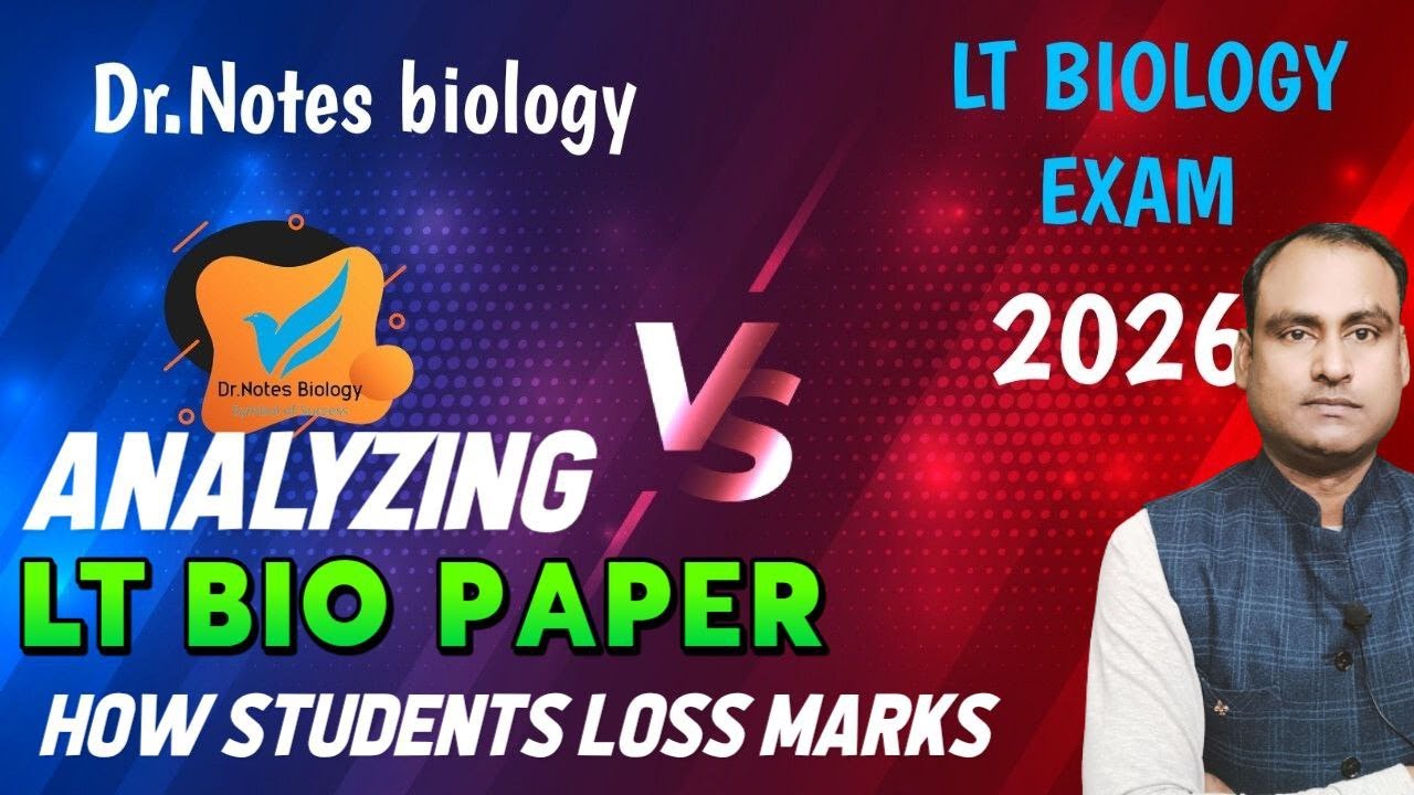 Dr. notes bio vs Analyzing LT Bio Solved Papers: Why Students Lose Marks