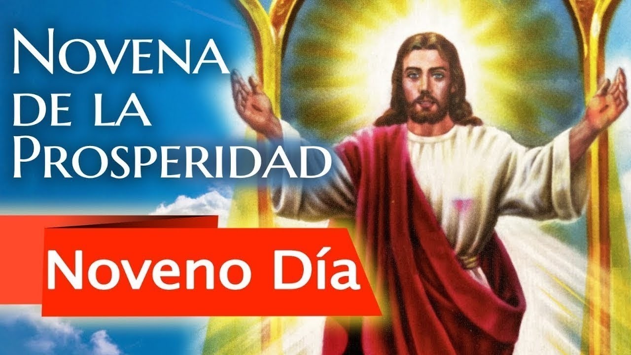 NOVENA DE LA PROSPERIDAD 🌾  | LA PROSPERIDAD ES PARA TI | DÍA NOVENO | DÍA 9