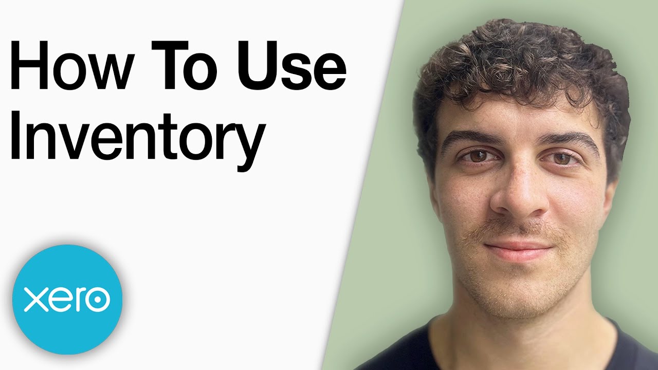 How to Use Xero Inventory [2025 Full Guide]
