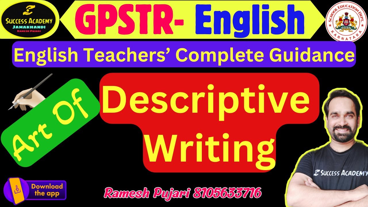 Art Of English DESCRIPTIVE Writing  For GPSTR |By Ramesh Pujari |8105633716 #gpstr_english