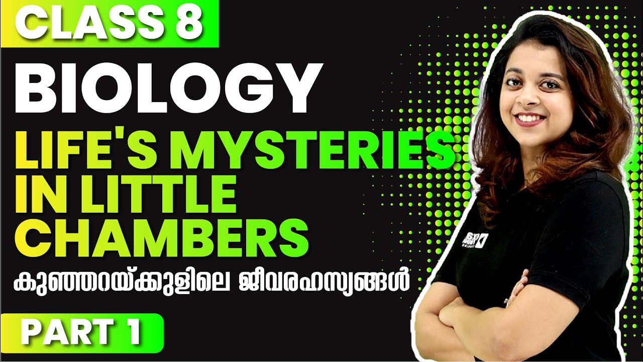 CLASS 8 BASIC SCIENCE | Chapter 1 Part 1 | Life's Mysteries in Little Chambers | Exam Winner