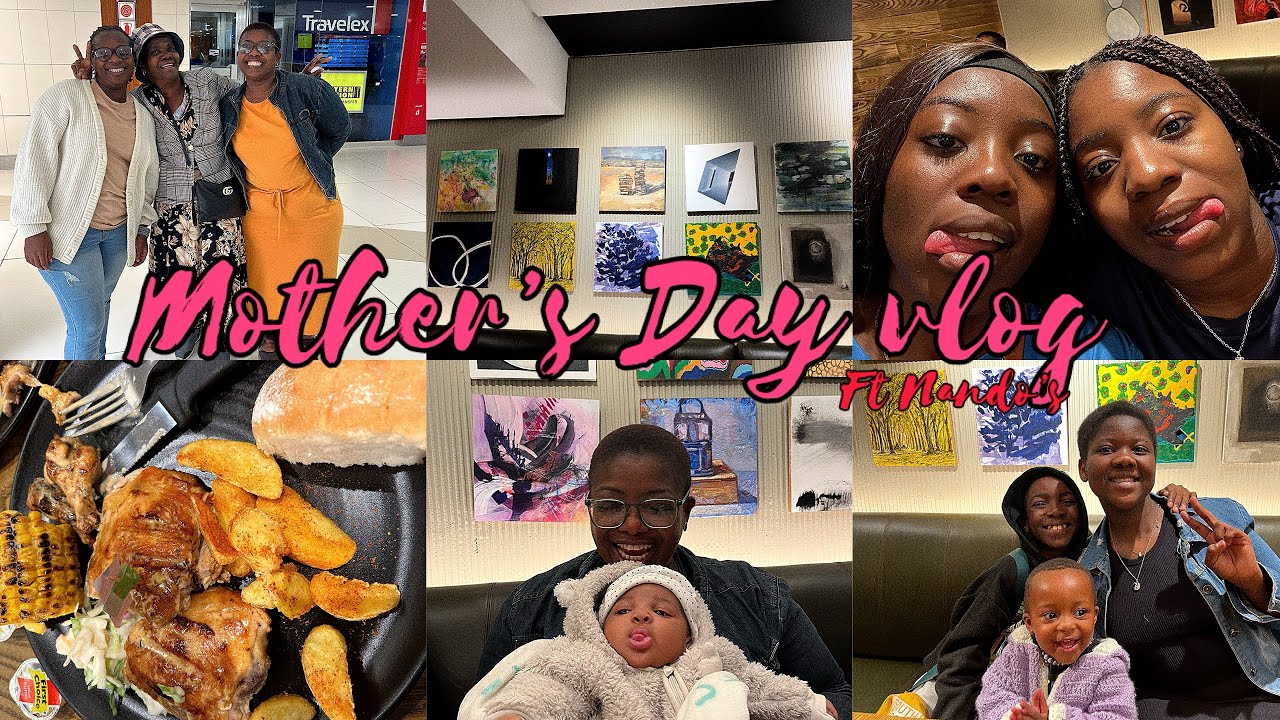 VLOG | Mother’s Day + food + family + nandos + fun + Johannesburg + love + holiday | South Africa