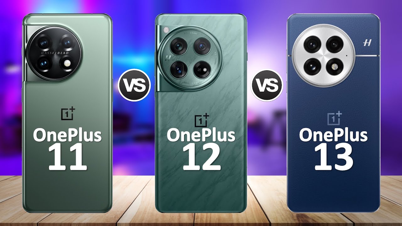 OnePlus 13 VS OnePlus 12 VS OnePlus 11