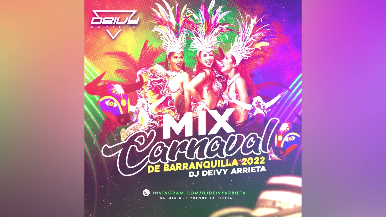 Mix Carnaval De Barranquilla 2022 Dj Deivy Arrieta