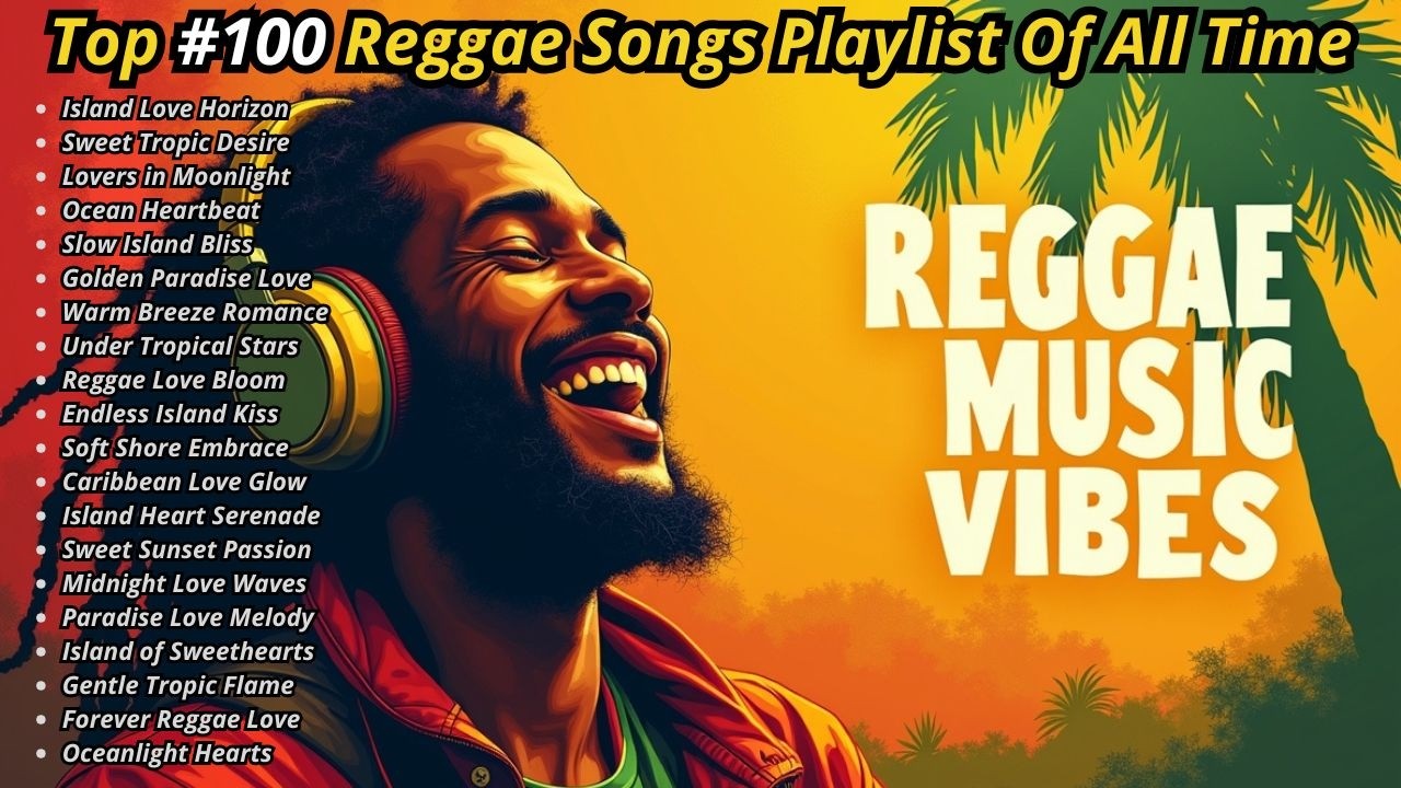 🎶 Best Caribbean Reggae  Chill Reggae Songs with Island and Summer Vibes
