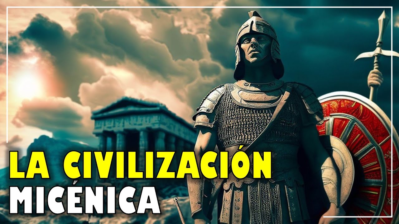 La CIVILIZACI&Oacute;N MIC&Eacute;NICA: Descubriendo la Grandeza Oculta⭐aulamedia Historia
