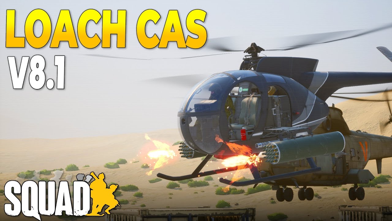 This is The New Little Bird! Loach CAS Heli - [SQUAD]