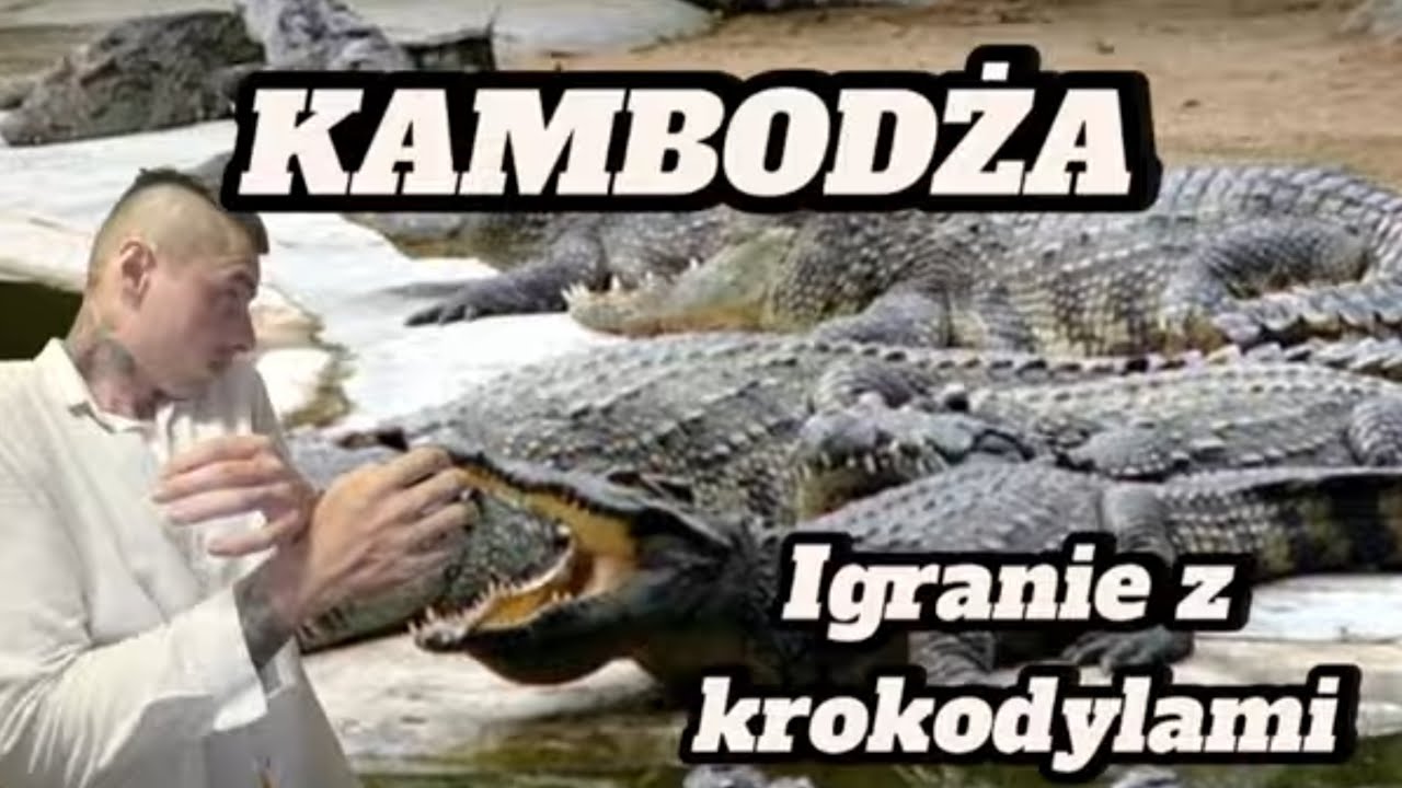 Kambodża -  Wizyta w hodowli krokodyli. Odc. 4