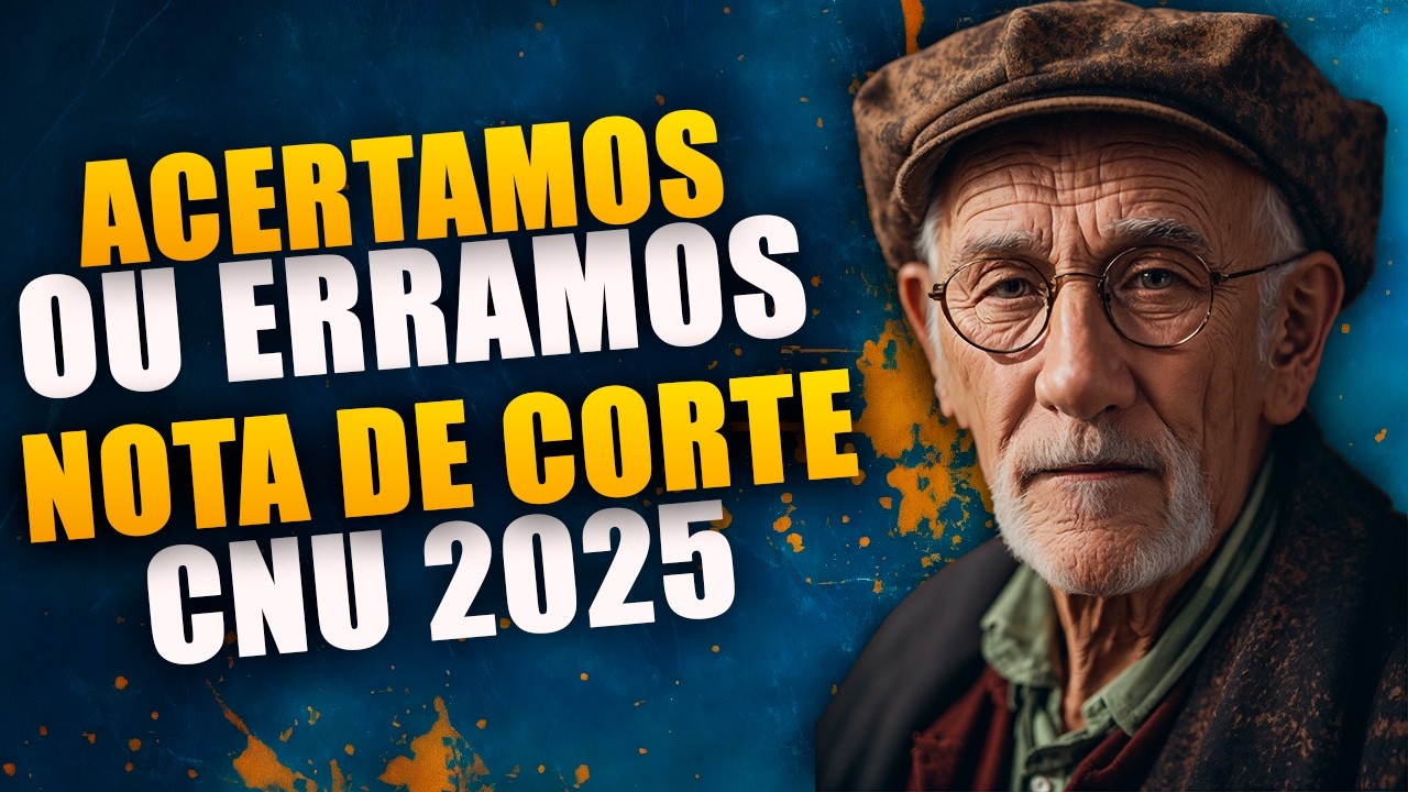 Cnu 2025: ACERTAMOS AS NOTAS DE CORTE dos Blocos?