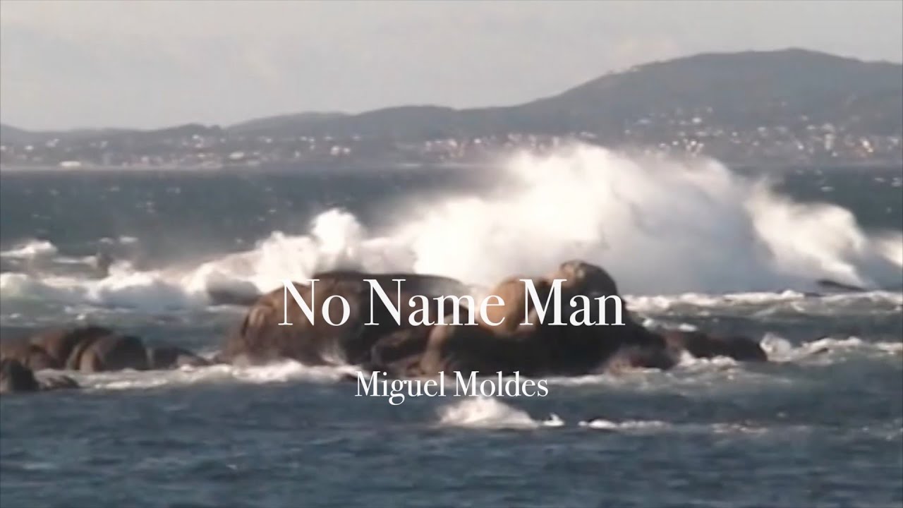 No Name Man - Miguel Moldes (2025)