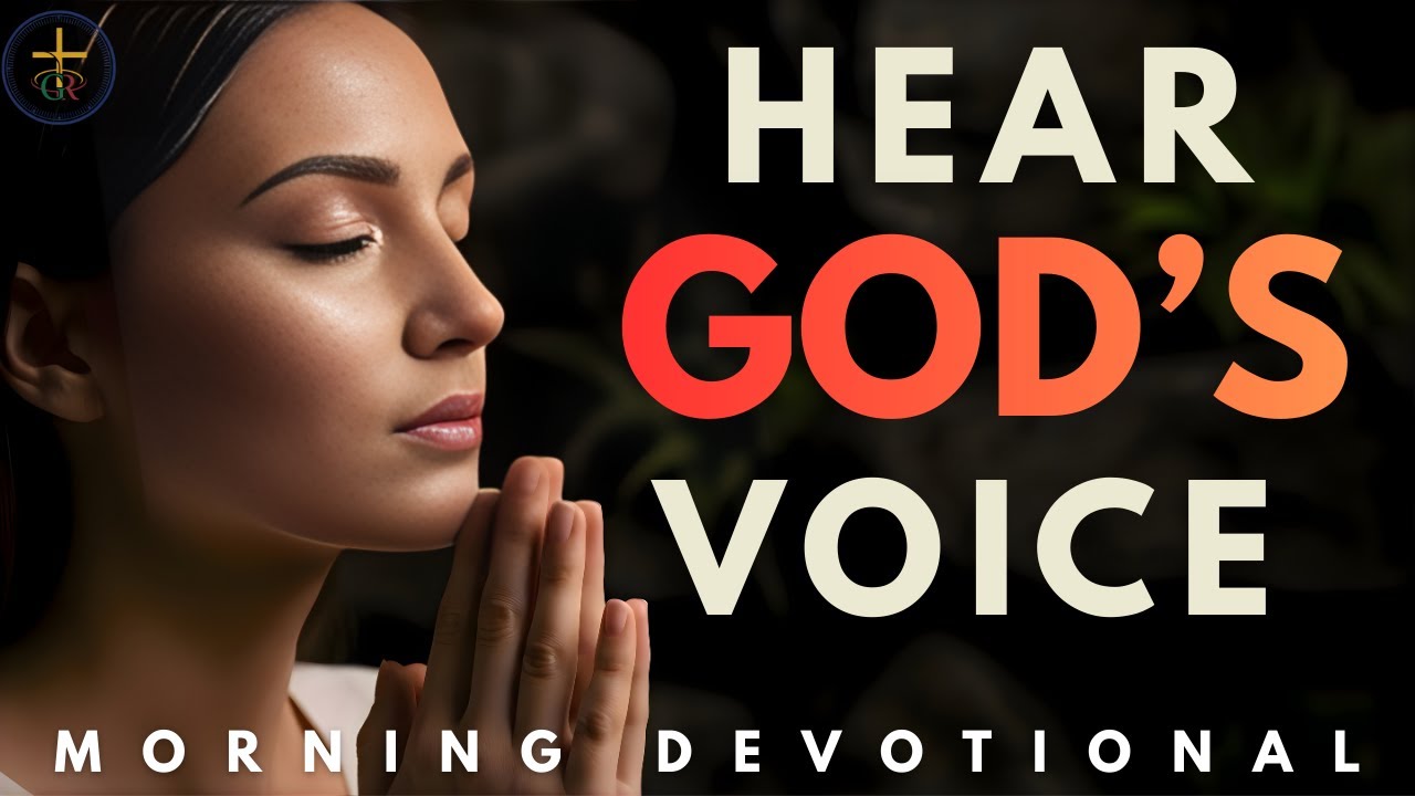 God Wants to Speak to You Today | Morning Prayer
