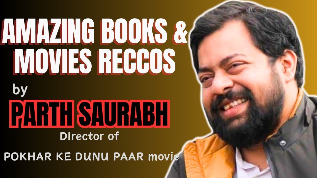 Must watch Movies and Books recommendations by Parth Saurabh | Manoj Bajpayee | Filminama