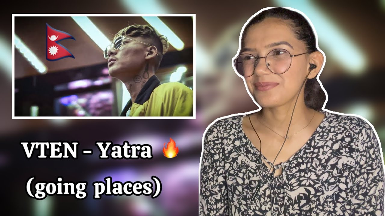 VTEN - Yatra ( Official Video ) | REACTION !!!