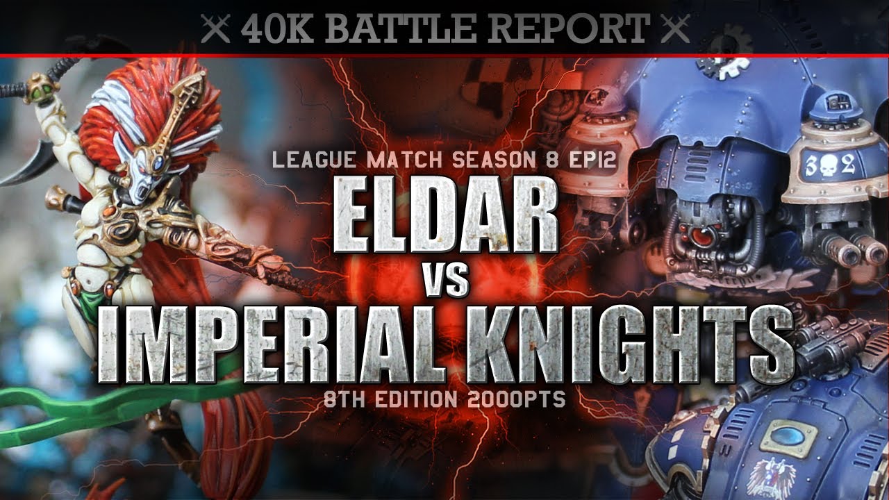 Eldar vs Imperial Knights Warhammer 40K Battle Report 2000pts 8th Edition S8:E12 OUR DARKEST HOUR!