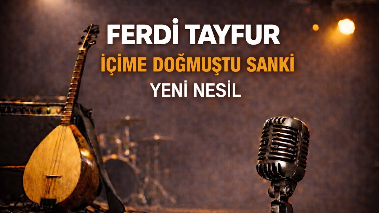 Ferdi Tayfur – İçime Doğmuştu Sanki | Yeni Nesil