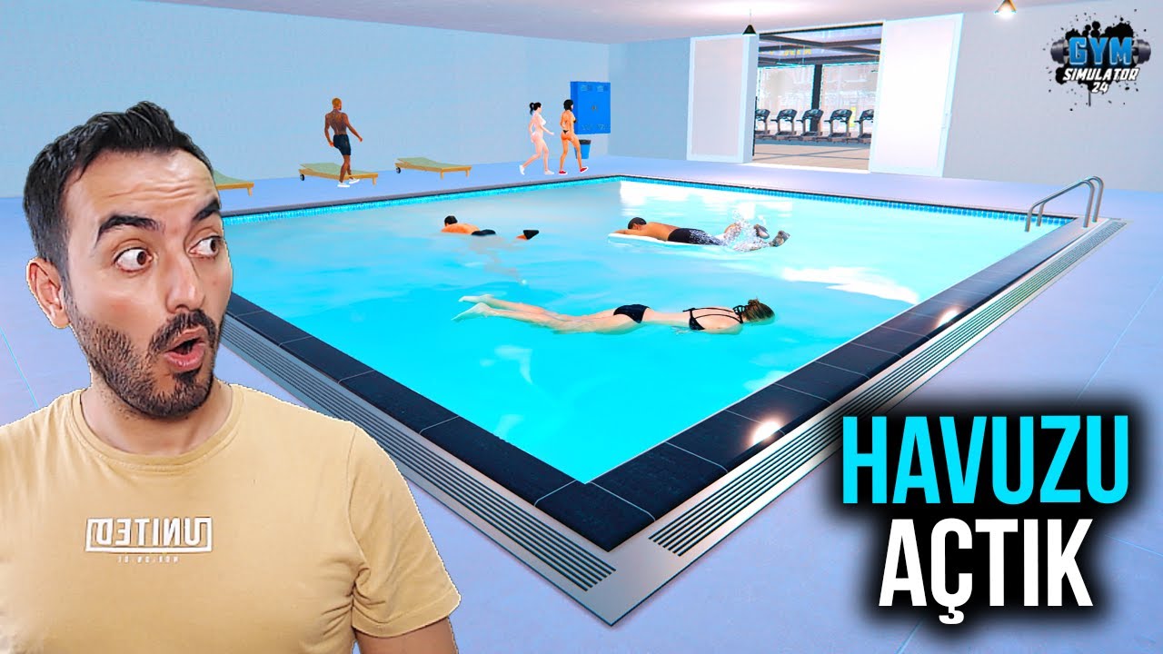 Olimpik Havuzumuzu Açıyorum !!! GYM Simulator 24