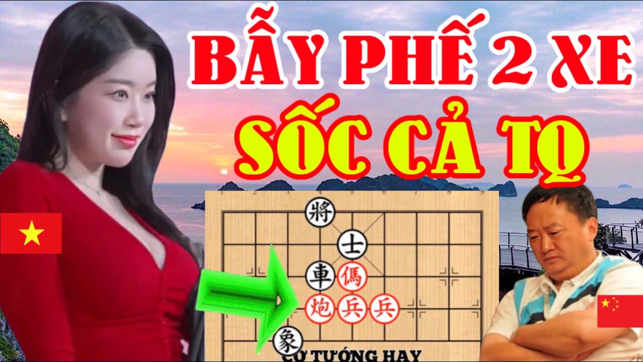 🔴Bầy Phế 2 Xe Kịch Độc, Đại Sư TQ Khiếp Sợ, Cả Việt Nam Vui Sướng [Cờ Tướng Hay]
