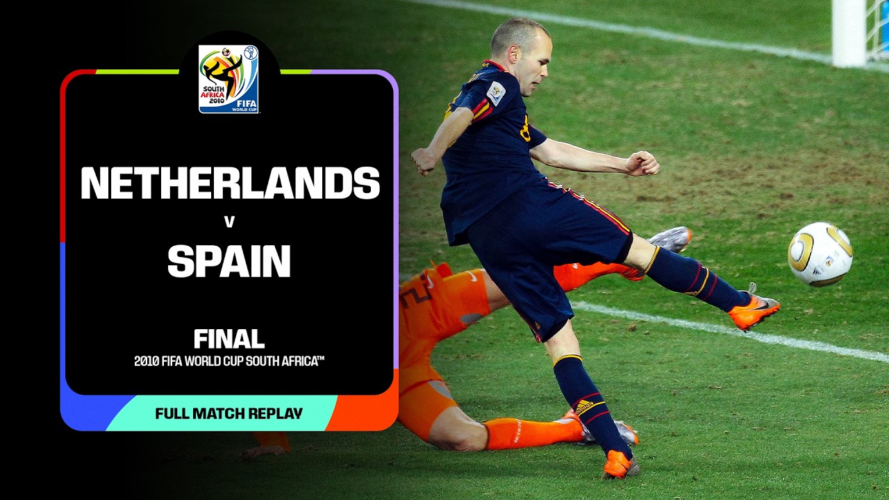 FULL MATCH: Netherlands v Spain | 2010 FIFA World Cup Final