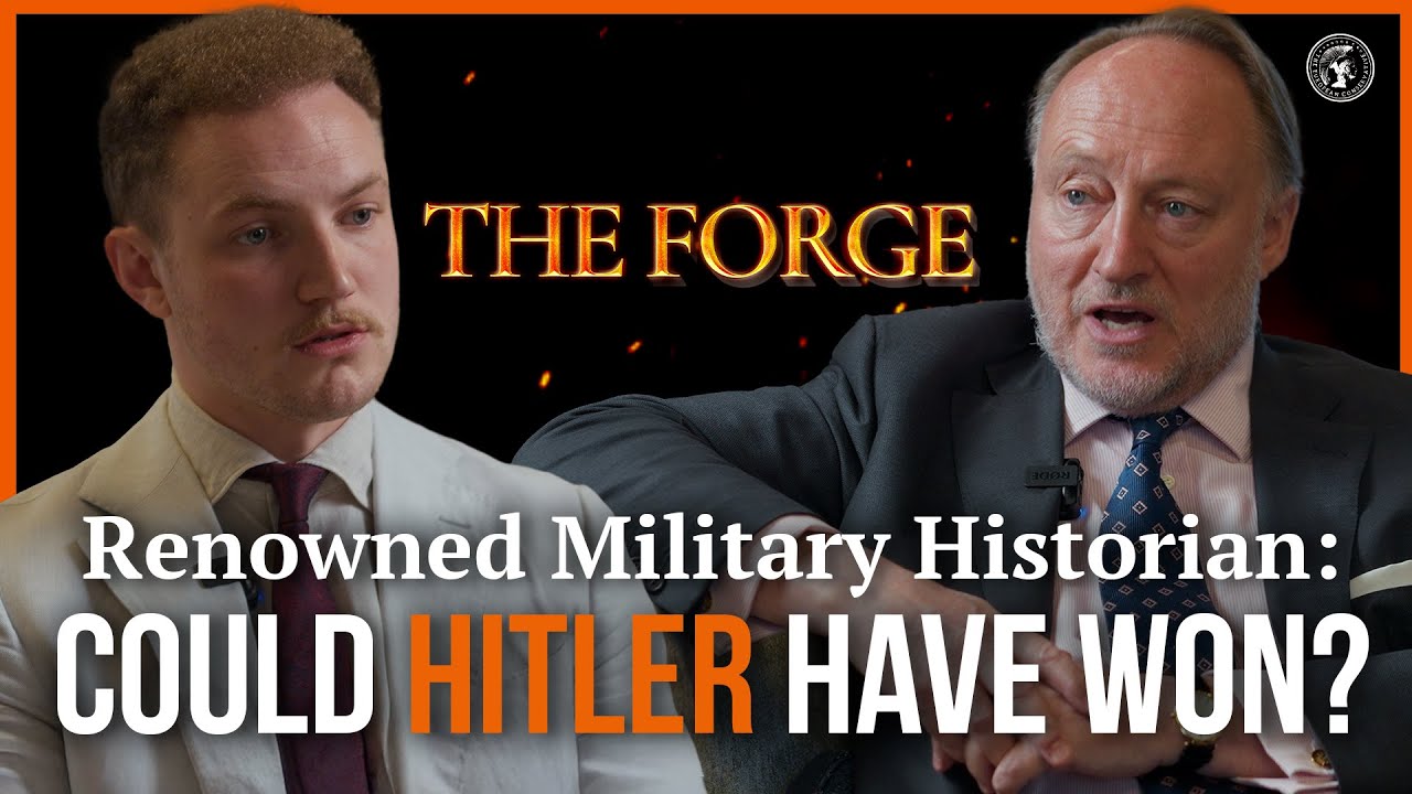 The Forge with Harrison Pitt | Ep. 11: A Nazi Victory? | Andrew Roberts