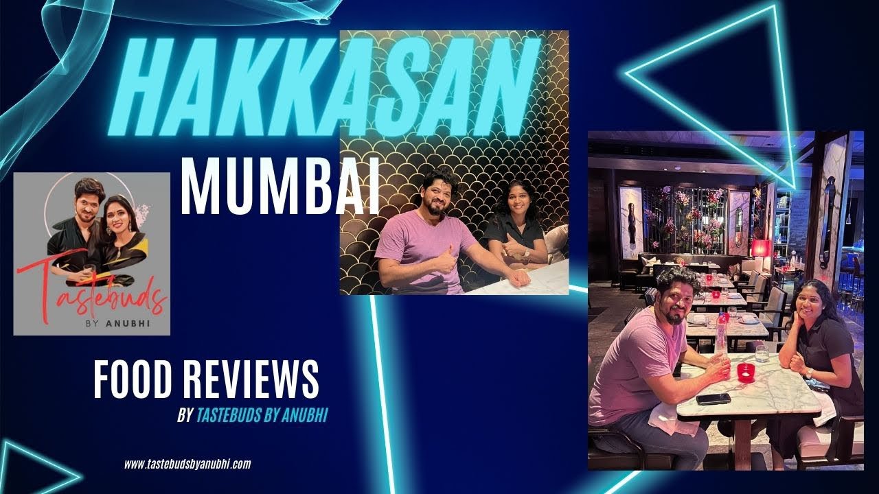 Hakkasan Mumbai | Mumbai Restaurant Reviews | Tastebudsbyanubhi