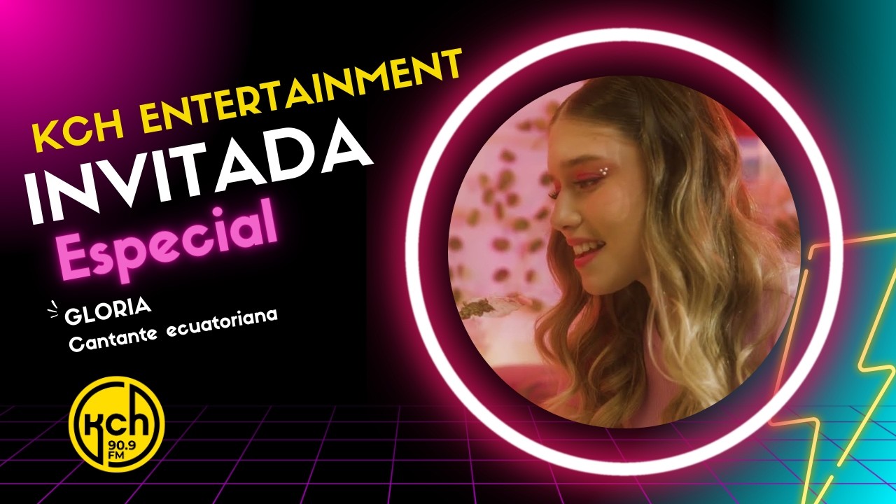 🔴ENTREVISTA CON GLORIA CANTANTE ECUATORIANA l KCH ENTERTAIMENT l 25-2-2026