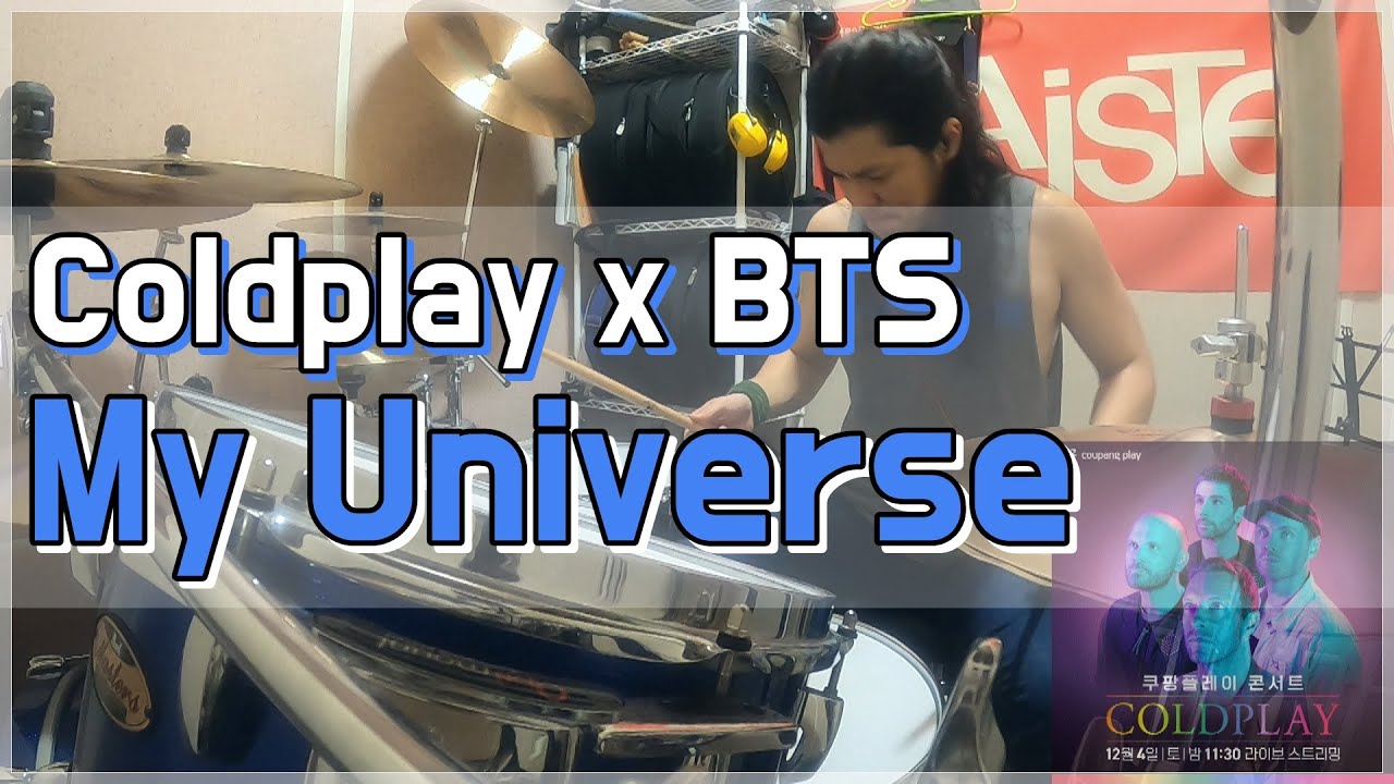 Coldplay x BTS - My Universe - Drum Cover