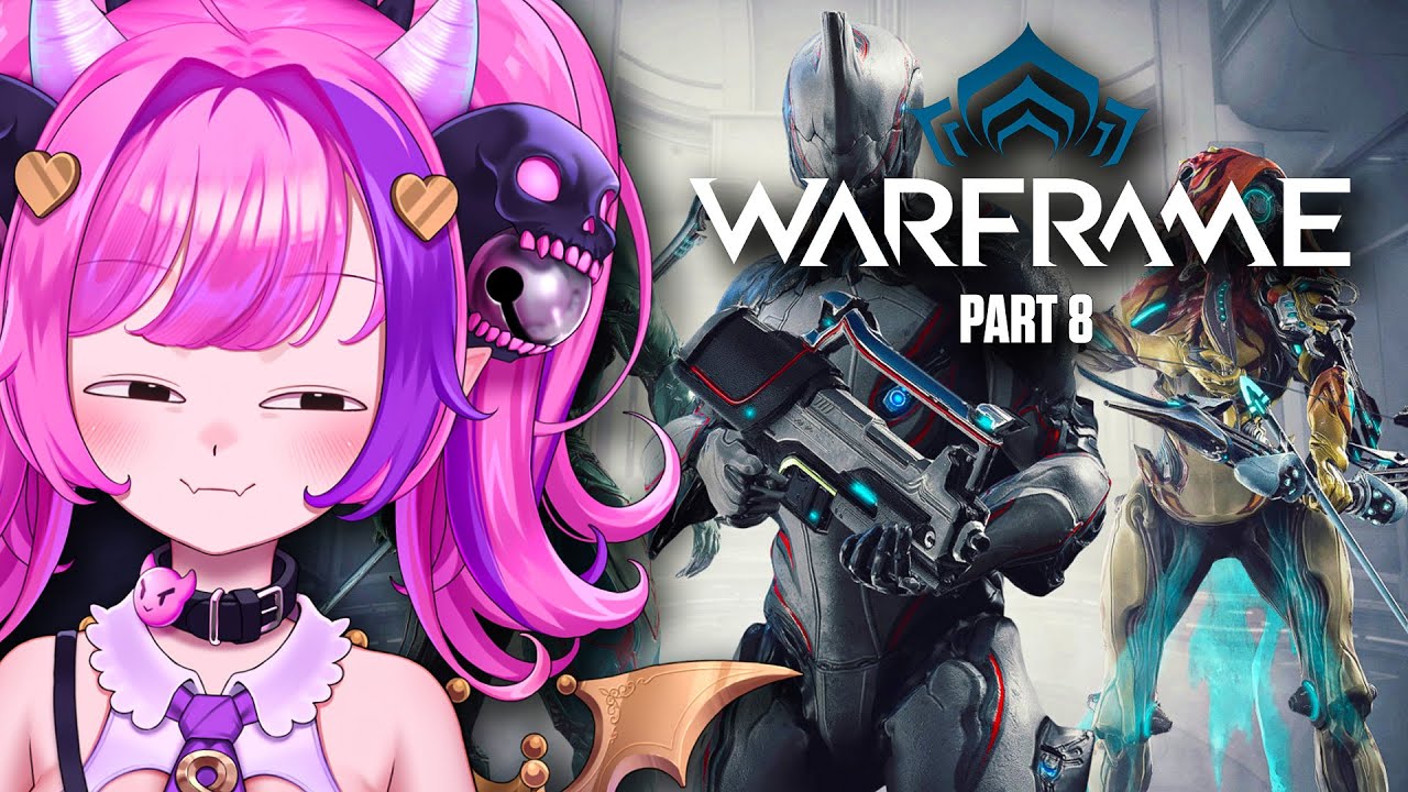 Ironmouse Can't Get Enough of Warframe! (Part 8)