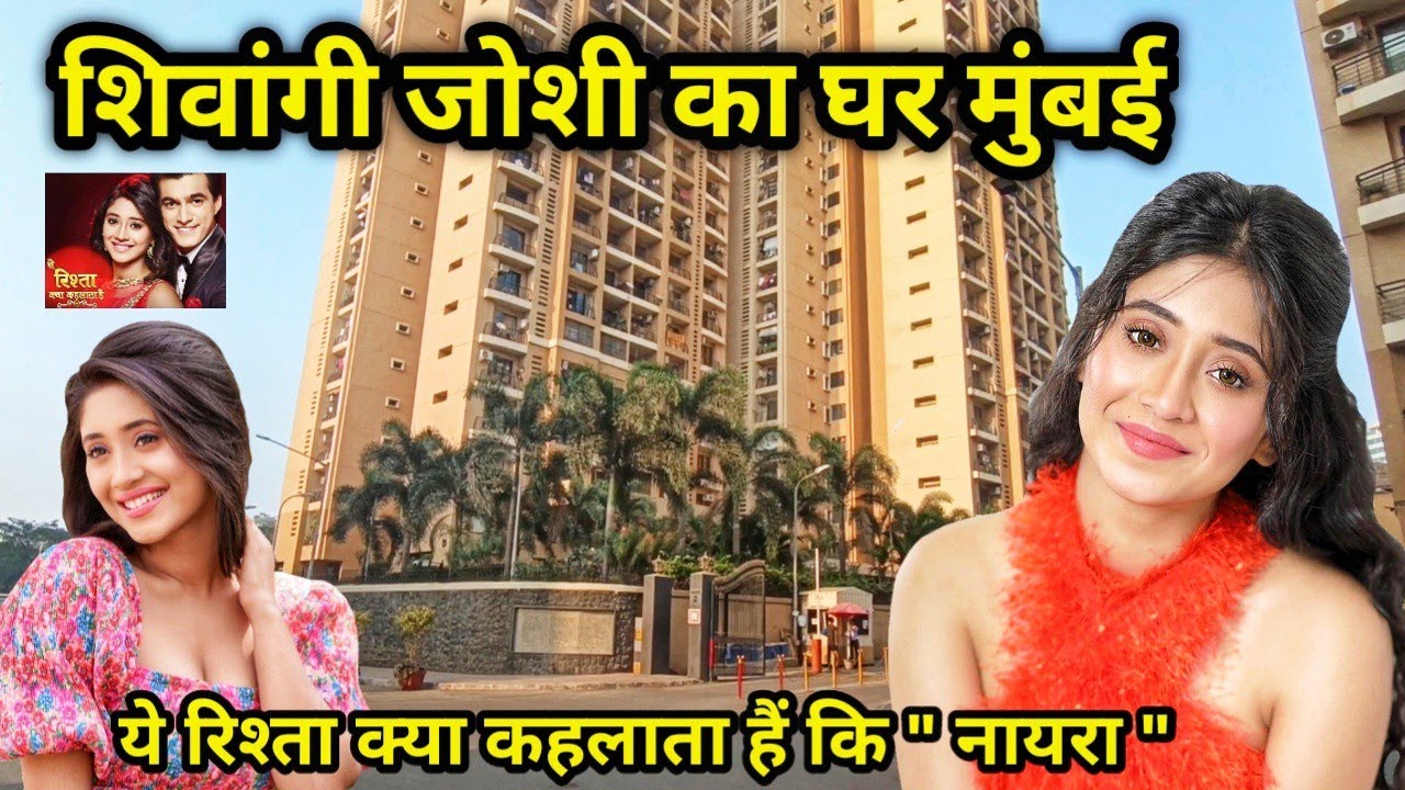 shivangi joshi house in mumbai | television actress home tour | shivangi joshi home tour |naira home