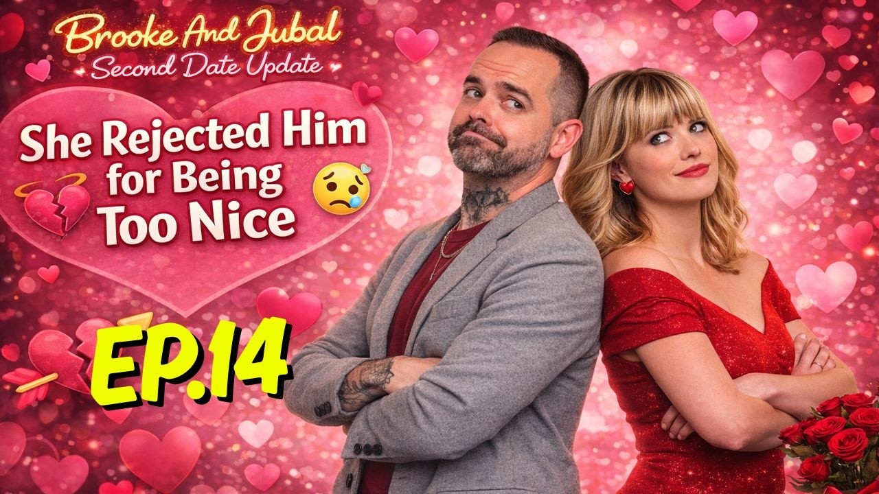 Brooke And Jubal Second Date Update | EP.14 | She Rejected Him for Being Too Nice