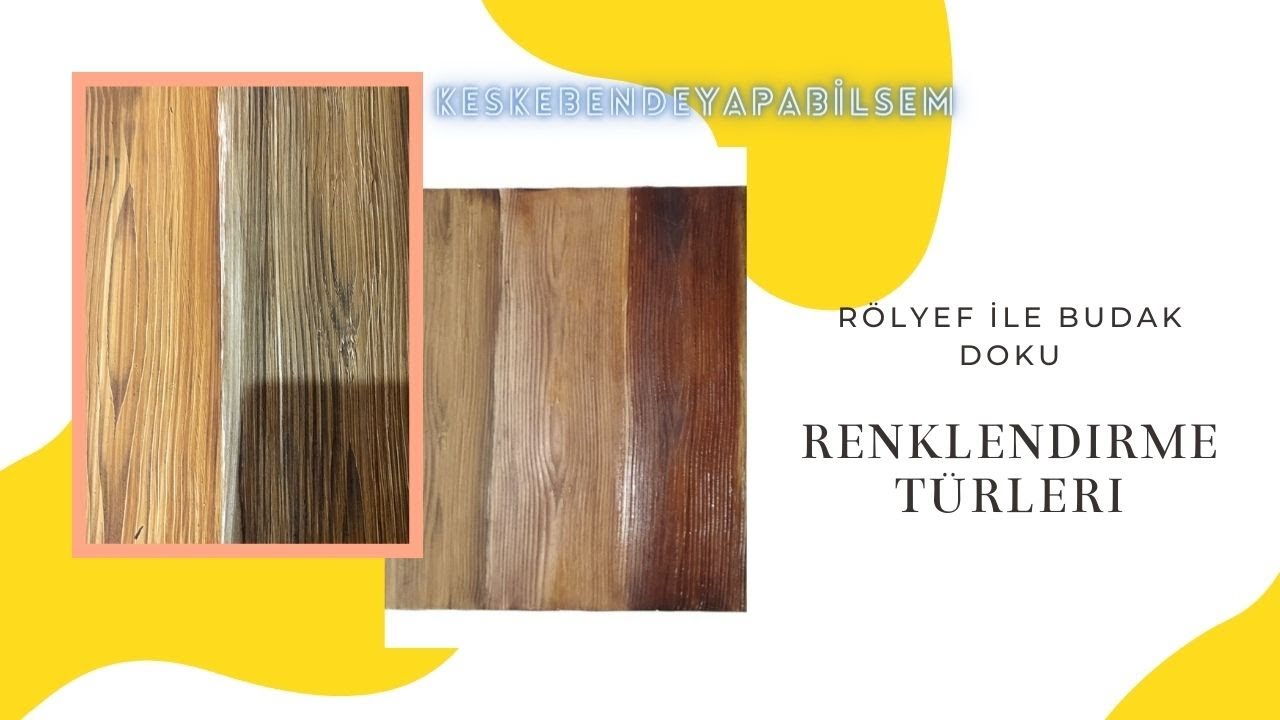 RÖLYEF İLE BUDAK DOKU VE RENKLENDİRME TÜRLERİ