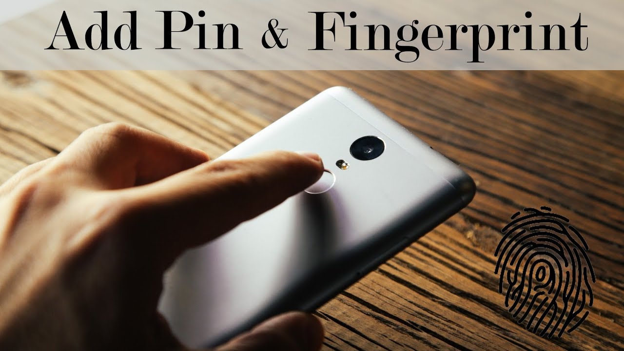 How To Setup Fingerprint on Redmi Note 5