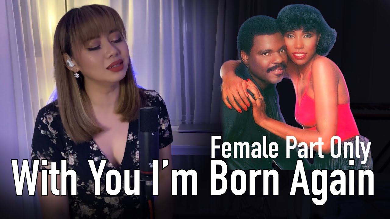 With You I’m Born Again Karaoke | Female Part Only | Instrumental
