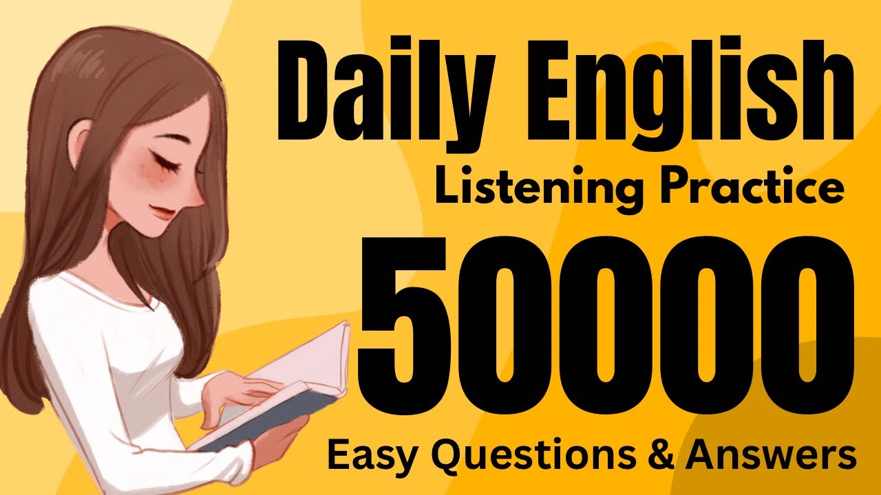 Slow English Listening practice “50000”sentences for beginners 