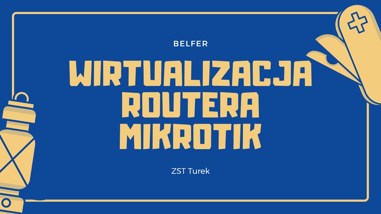 Wirtualizacja  mikrotika. Instalacja RouterOS w maszynie wirtualnej