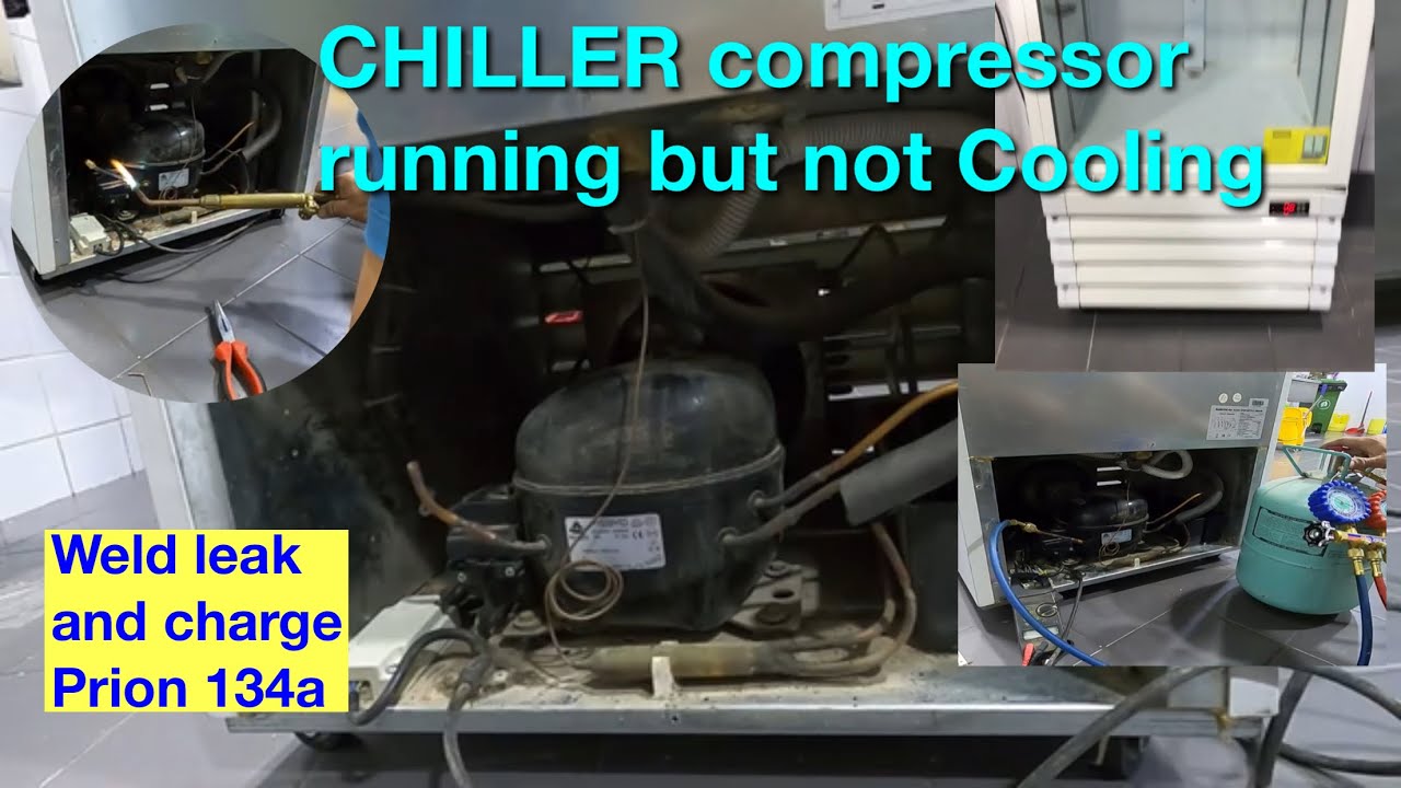 CHILLER compressor running but not cooling | weld leak and charge PREON  134a