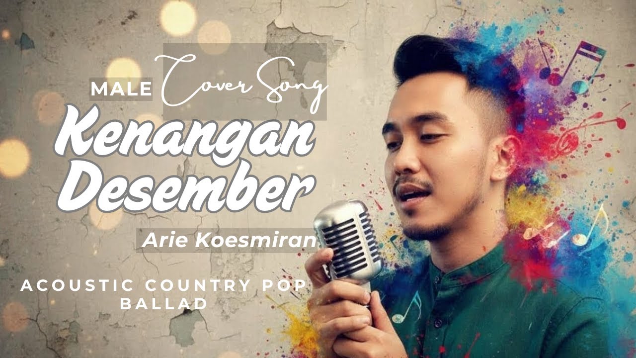 Kenangan Desember - Arie Koesmiran (Cover) Acoustic Country Pop Ballad Version